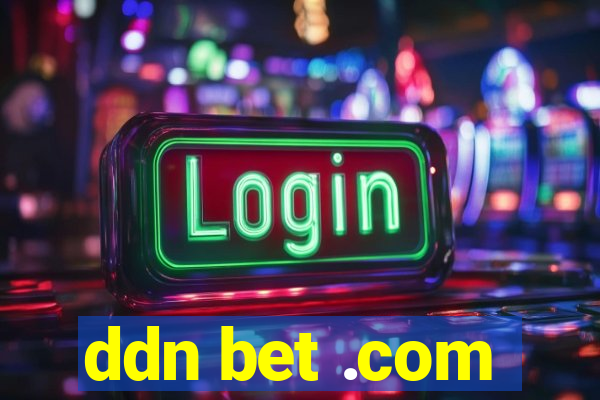 ddn bet .com